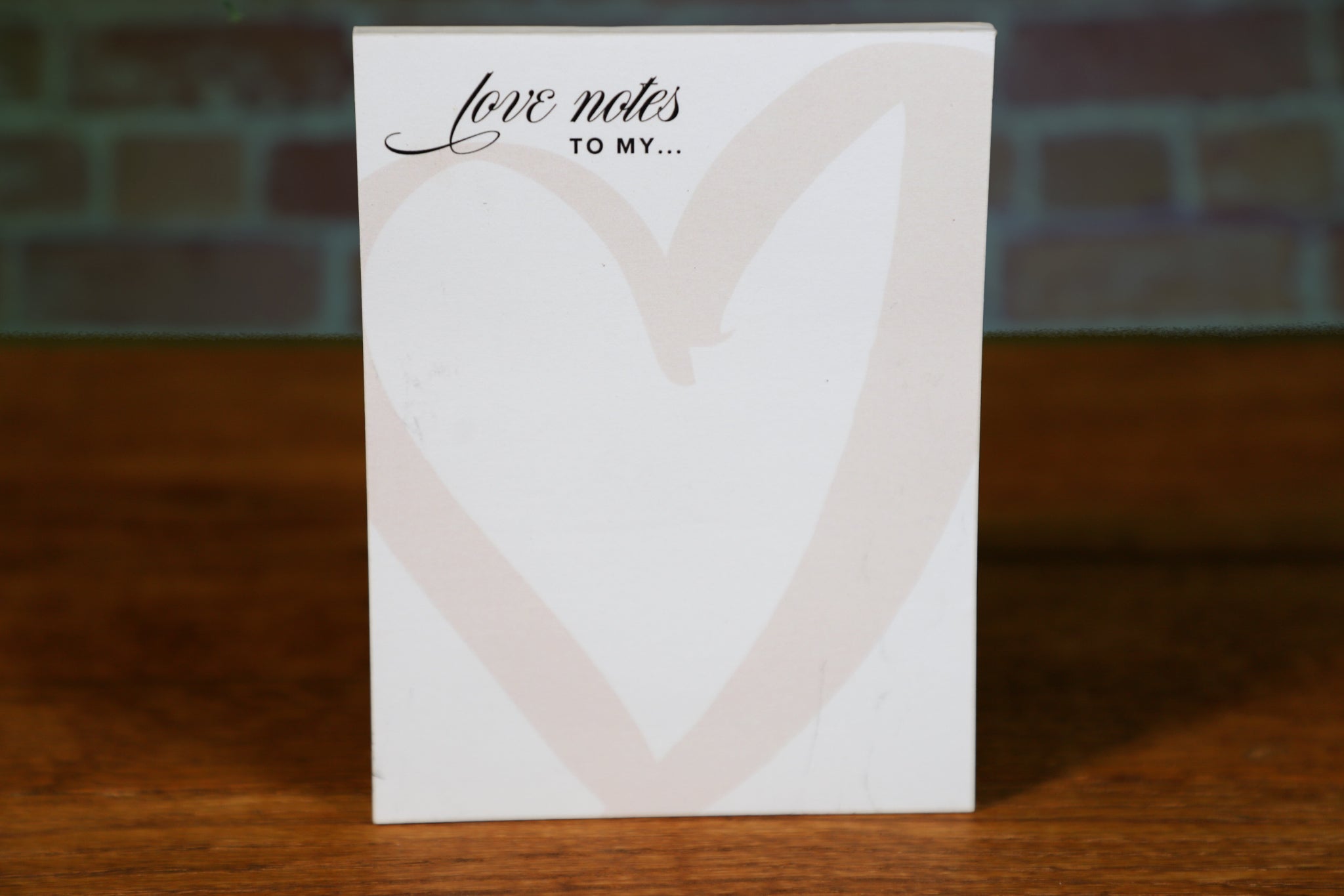 "Love Notes to My..." Note Pad